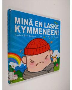 Kirjailijan Jukka Laajarinne käytetty kirja Minä en laske kymmeneen!