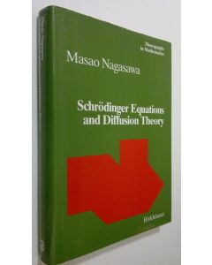 Kirjailijan Masao Nagasawa käytetty kirja Schrödinger Equations and Diffusion Theory