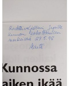Kirjailijan Martti Sinerma käytetty kirja Kunnossa kaiken ikää : Espoon I sporttiklubi 25 vuotta : 1973-1998 (tekijän omiste, signeerattu)