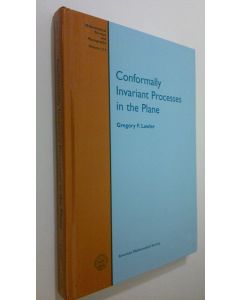 Kirjailijan Gregory F. Lawler käytetty kirja Conformally Invariant Processes in the Plane