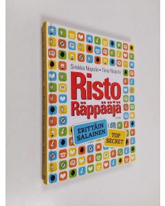 Kirjailijan Sinikka Nopola & Tiina Nopola käytetty kirja Risto Räppääjä : erittäin salainen - top secret