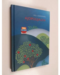 Kirjailijan Heli Laaksonen käytetty kirja Ajopuujalka : pienoisromaani