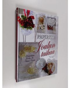 Kirjailijan Marjo Kauppila käytetty kirja Paperista joulun taikaa