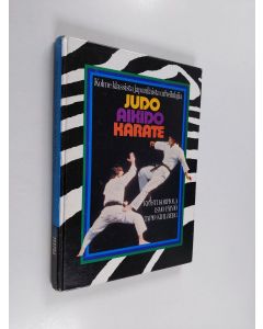 Kirjailijan Kyösti Korpiola käytetty kirja Judo, aikido, karate