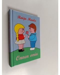 Kirjailijan Raija Maula käytetty kirja Onnen omia