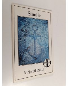 Kirjailijan Riitta Korppi käytetty teos Sinulle kirjoitti Riitta