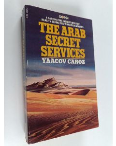 Kirjailijan Yaacov Caroz käytetty kirja The Arab secret services