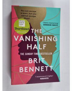 Kirjailijan Brit Bennett käytetty kirja The vanishing half