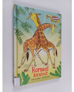 Kirjailijan Sally Grindley käytetty kirja Komeat kirahvit