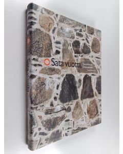 Kirjailijan Tapani Mauranen käytetty kirja Sata vuotta : Savonlinnan Osuuspankki