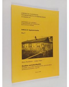 Kirjailijan Katri Karkinen käytetty kirja Ruokaa metsätyökylille : Karjalan tasavallan metsäyhtiöiden aputalouden kehittämisprojektin raportti
