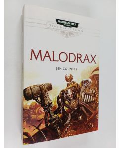Kirjailijan Ben Counter käytetty kirja Malodrax