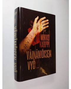Kirjailijan Mikko Karppi käytetty kirja Väinämöisen vyö