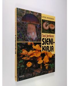 Kirjailijan Lasse Kosonen käytetty kirja Uusi perheen sienikirja
