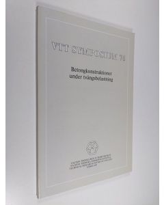käytetty kirja Betongkonstruktioner under tvångsbelastning : nordiskt miniseminarium, Esbo, den 21. oktober 1986