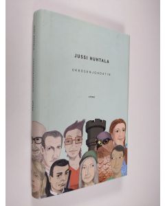 Kirjailijan Jussi Huhtala käytetty kirja Ukkosenjohdatin (ERINOMAINEN)