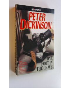 Kirjailijan Peter Dickinson käytetty kirja One foot in the grave
