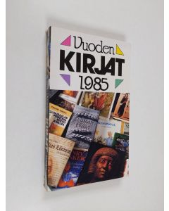 käytetty kirja Vuoden kirjat 1985