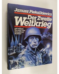 Kirjailijan Janusz Piekalkiewicz käytetty kirja Der Zweite Weltkrieg
