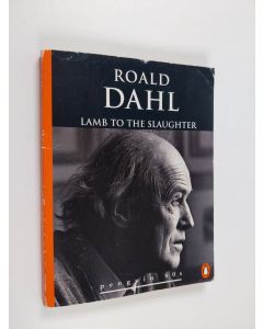 Kirjailijan Roald Dahl käytetty kirja Lamb to the Slaughter and Other Stories