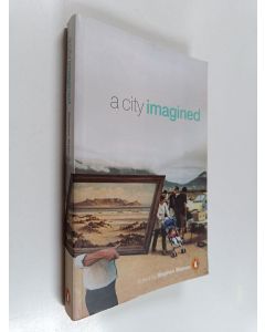 Kirjailijan Stephen Watson käytetty kirja A city imagined