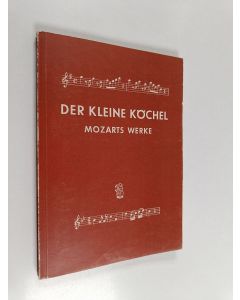 käytetty kirja Der kleine Köchel : Mozarts Werke