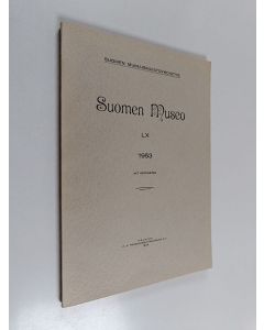 käytetty kirja Suomen museo LX 1953