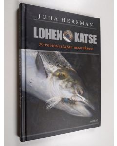 Kirjailijan Juha Herkman käytetty kirja Lohen katse