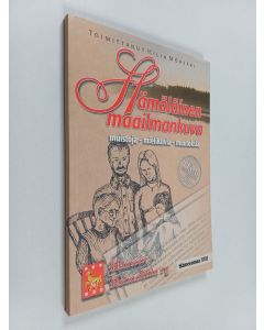 käytetty kirja Hämäläinen maailmankuva : muistoja, mielikuvia, muutoksia : Häme-kirjoituskilpailun satoa