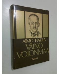 Kirjailijan Aimo Halila käytetty kirja Väinö Voionmaa
