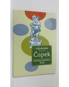 Kirjailijan Carel Capek käytetty kirja Zahradnikuv rok