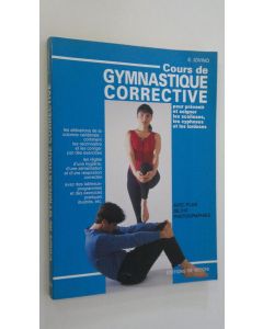 Kirjailijan Elisa Iovino käytetty kirja Cours de gymnastique corrective : pour prevenir et soigner les scolioses, les cyphoses et les lordoses