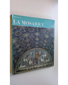 Kirjailijan P. B. Hetherington käytetty kirja Collection Art : La mosaique