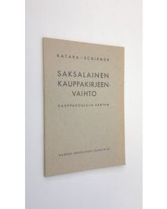 Kirjailijan Pekka Katara käytetty teos Saksalainen kauppakirjeenvaihto