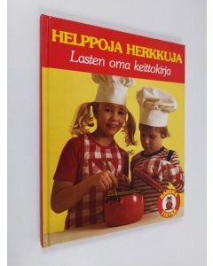 Kirjailijan Britt Weyden käytetty kirja Helppoja herkkuja : lasten oma keittokirja