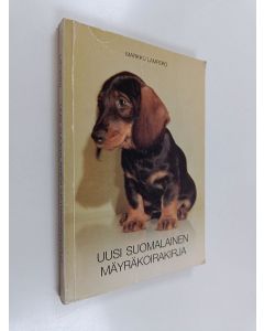 Kirjailijan Markus Lampero käytetty kirja Uusi suomalainen mäyräkoirakirja