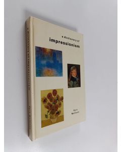Kirjailijan Raymond Cogniat käytetty kirja A dictionary of Impressionism