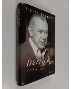 Kirjailijan Horst Tappert käytetty kirja Derrick und ich : meine zwei Leben