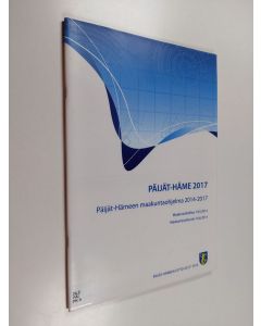 käytetty kirja Päijät-Häme 2017 : Päijät-Hämeen maakuntaohjelma 2014-2017 - Päijät-Hämeen maakuntaohjelma 2014-2017