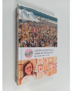 käytetty kirja Lasten kaltaisten on Jumalan valtakunta