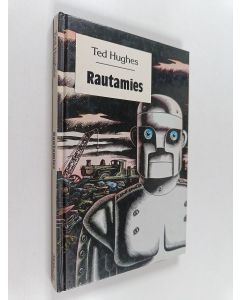 Kirjailijan Ted Hughes käytetty kirja Rautamies