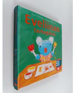 Kirjailijan Anne Gutman käytetty kirja Eveliinan tarhapäivä