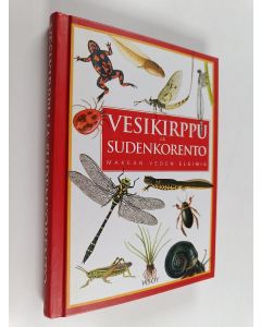 Kirjailijan Lars Henrik Olsen käytetty kirja Vesikirppu ja sudenkorento : makean veden eläimiä