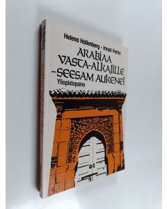 Kirjailijan Helena Hallenberg käytetty kirja Arabiaa vasta-alkajille : seesam aukene!