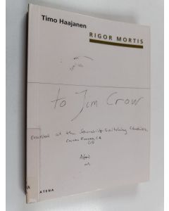 Kirjailijan Timo Haajanen käytetty kirja Rigor mortis