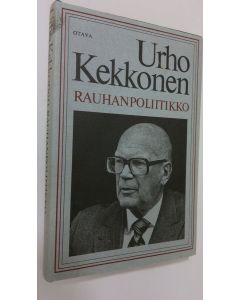 Tekijän Keijo Korhonen  käytetty kirja Urho Kekkonen - rauhanpoliitikko