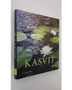 Tekijän Mikko Piirainen  käytetty kirja Kasvit : luonnossa 4 (ERINOMAINEN)