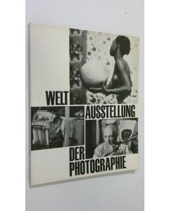käytetty kirja Weltausstellung der Photographie