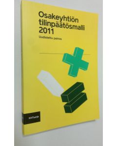 käytetty kirja Osakeyhtiön tilinpäätösmalli 2011 : Uudistettu painos