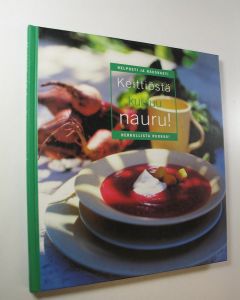 Tekijän Uura Hagberg  käytetty kirja Keittiöstä kuuluu nauru!